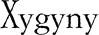 Xygyny